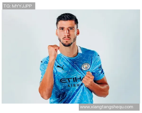 鲁本迪亚斯在曼城的崛起与未来展望：从新星到防线核心的转变之路